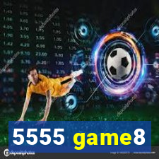 5555 game8